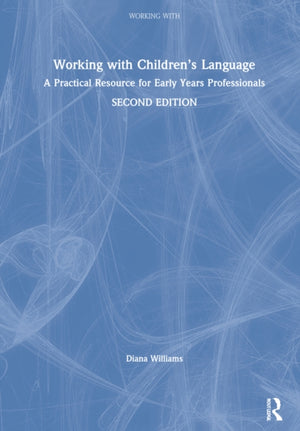 Working with Children’s Language