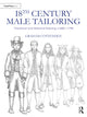 Book cover of: 18th Century Male Tailoring. By: Graham Cottenden
