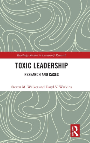 Toxic Leadership