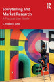 Book cover of: Storytelling and Market Research. By: C. Frederic John