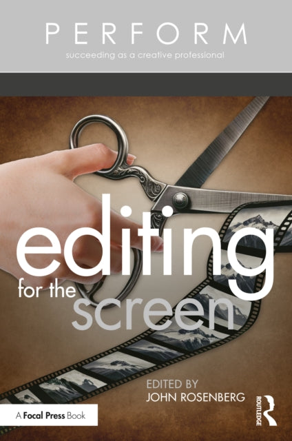 Book cover of: Editing for the Screen. By: John Rosenberg