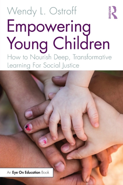 Book cover of: Empowering Young Children. By: Ostroff