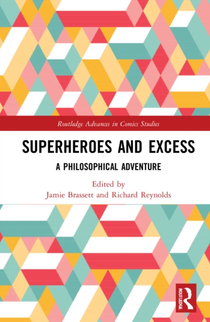Book cover of: Superheroes and Excess. By: Jamie Brassett
