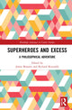 Book cover of: Superheroes and Excess. By: Jamie Brassett