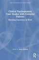 Book cover of: Clinical Psychoanalytic Case Studies with Complex Patients. By: Anne Zachary