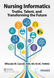 Book cover of: Nursing Informatics. By: Whende Carroll Msn -Bc Fhimss