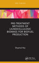 Book cover of: Pre-treatment Methods of Lignocellulosic Biomass for Biofuel Production. By: Shyamal Roy