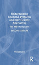 Book cover of: Understanding Emotional Problems and their Healthy Alternatives. By: Windy Dryden