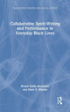 Book cover of: Collaborative Spirit-Writing and Performance in Everyday Black Lives. By: Bryant Keith Alexander