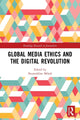 Book cover of: Global Media Ethics and the Digital Revolution. By: Noureddine Miladi