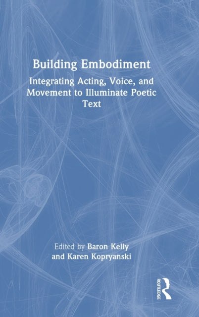 Book cover of: Building Embodiment. By: Baron Kelly