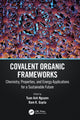 Book cover of: Covalent Organic Frameworks. By: Tuán Anh Nguyen