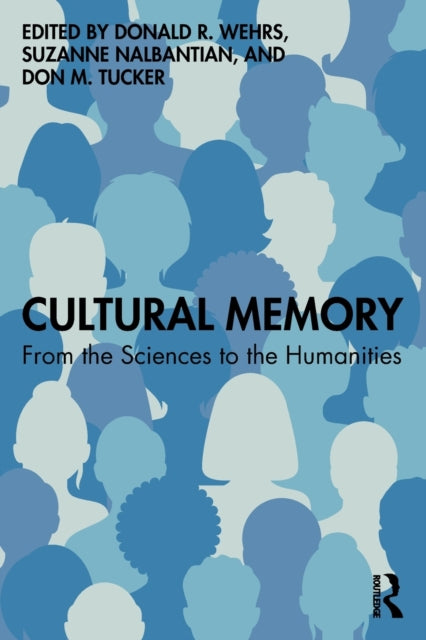 Book cover of: Cultural Memory. By: Donald R. Wehrs