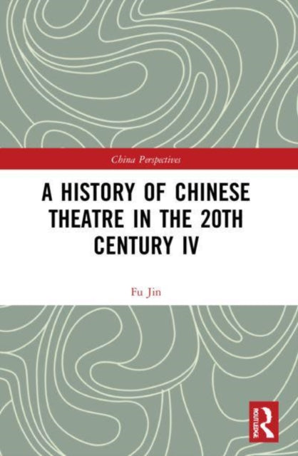Book cover of: History of Chinese Theatre in the