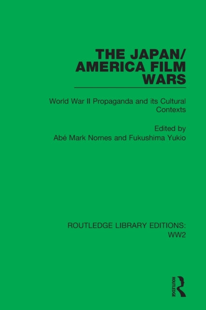 Book cover of: Japan/America Film Wars. By: Abé Mark Nornes