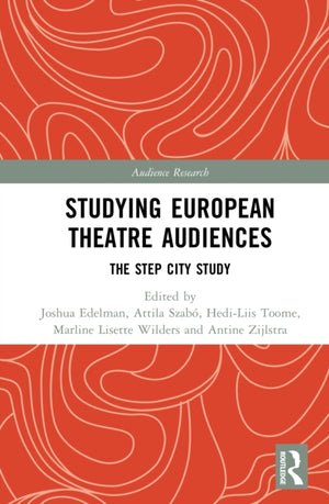 Studying European Theatre Audiences