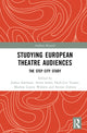 Book cover of: Studying European Theatre Audiences. By: Joshua Edelman