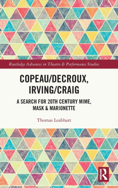 Book cover of: Copeau/Decroux, Irving/Craig