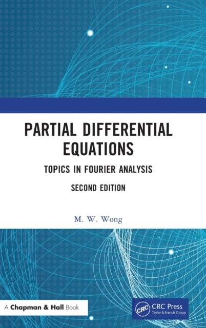 Book cover of: Partial Differential Equations. By: M. W. Wong