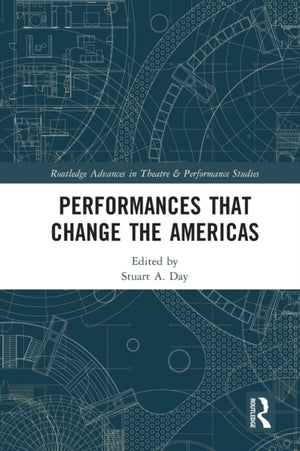Performances that Change the Americas