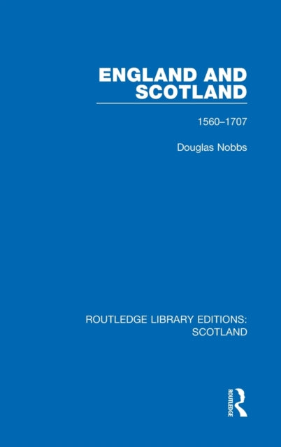 Book cover of: England and Scotland. By: Douglas Nobbs