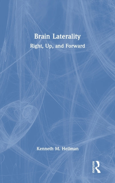 Book cover of: Brain Laterality. By: Kenneth M. Heilman