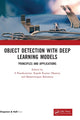 Book cover of: Object Detection with Deep Learning Models. By: S. Poonkuntran