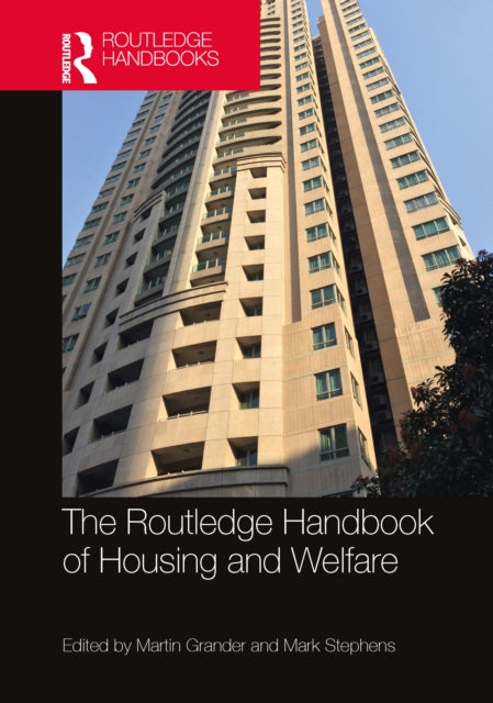 Book cover of: Routledge Handbook of Housing and Welfare. By: Martin Grander