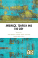 Book cover of: Ambiance, Tourism and the City. By: Daniel Paiva