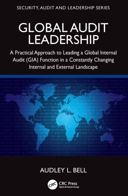 Book cover of: Global Audit Leadership. By: Audley L. Bell