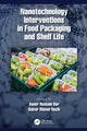 Book cover of: Nanotechnology Interventions in Food Packaging and Shelf Life. By: Aamir Hussain Dar