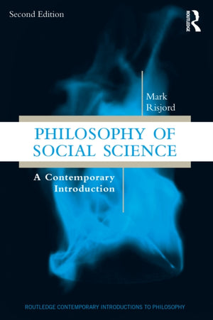 Philosophy of Social Science, A Contemporary Introduction