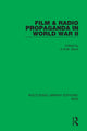 Book cover of: Film & Radio Propaganda in World War II. By: K. R. M. Short
