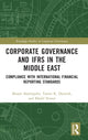 Book cover of: Corporate Governance and IFRS in the Middle East. By: Muath Abdelqader
