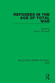Book cover of: Refugees in the Age of Total War. By: Anna C. Bramwell