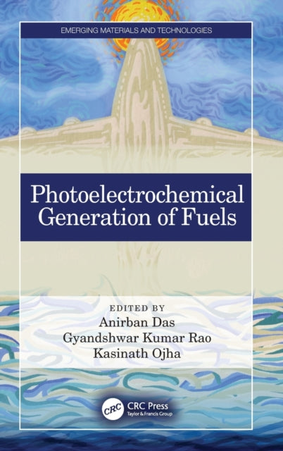 Book cover of: Photoelectrochemical Generation of Fuels. By: Anirban Das