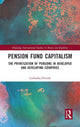 Book cover of: Pension Fund Capitalism. By: Leokadia Oreziak