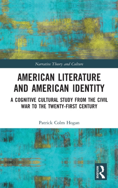 Book cover of: American Literature and American Identity. By: Patrick Colm Hogan