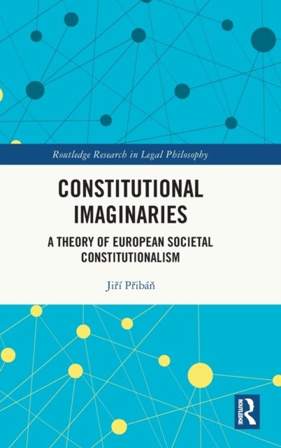 Book cover of: Constitutional Imaginaries. By: Jiří Přibáň