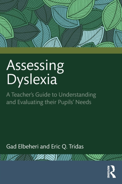 Book cover of: Assessing Dyslexia. By: Gad Elbeheri