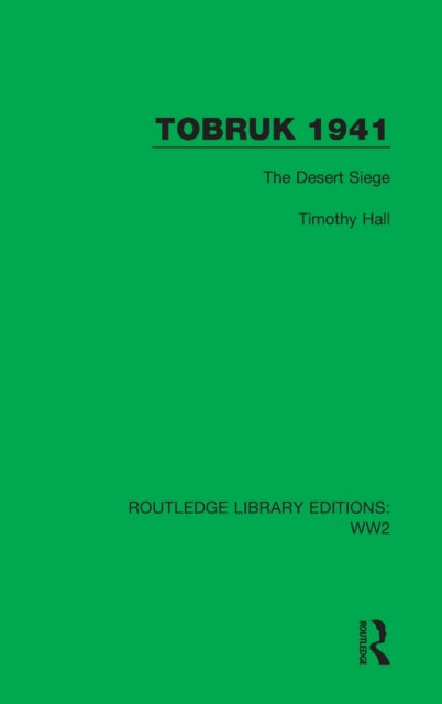 Book cover of: Tobruk 1941. By: Timothy Hall