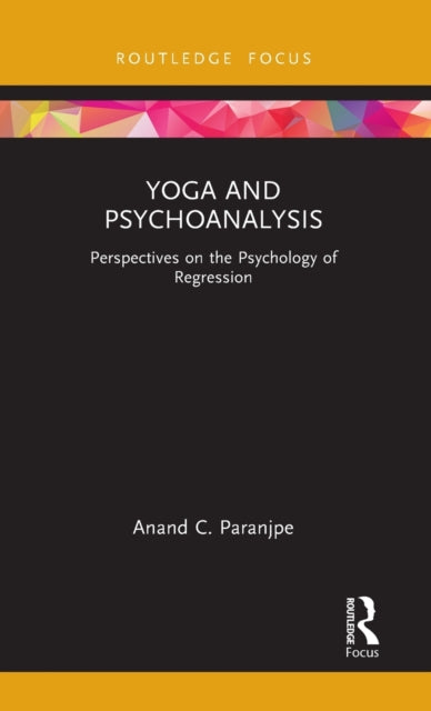 Book cover of: Yoga and Psychoanalysis. By: A. C. Paranjpe