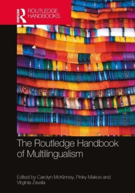 Book cover of: Routledge Handbook of Multilingualism. By: Carolyn McKinney