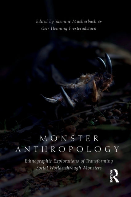 Book cover of: Monster Anthropology. By: Yasmine Musharbash