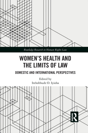 Women's Health and the Limits of Law
