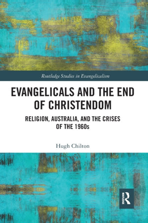 Evangelicals and the End of Christendom