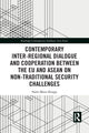 Book cover of: Contemporary Inter-regional Dialogue and Cooperation between the EU and ASEAN on Non-traditional Security Challenges. By: Naila Maier-Knapp