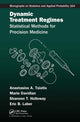 Book cover of: Dynamic Treatment Regimes. By: Anastasios A. Tsiatis