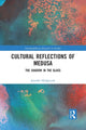 Book cover of: Cultural Reflections of Medusa. By: Jennifer Hedgecock