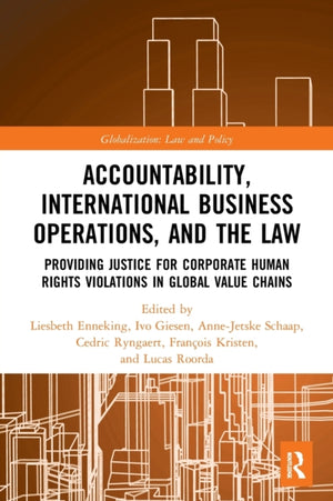 Accountability, International Business Operations and the Law